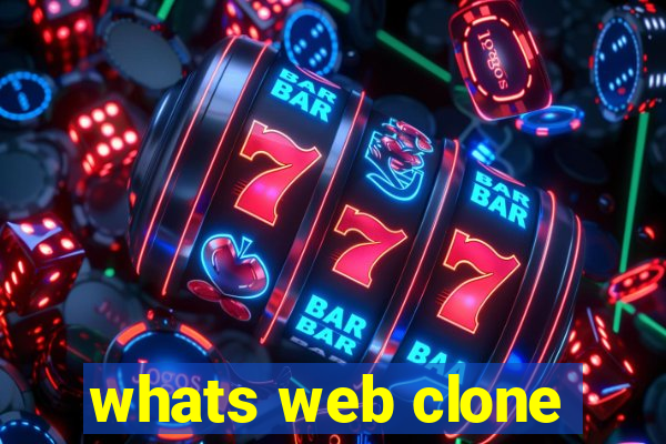 whats web clone